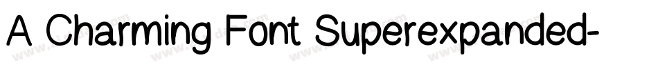 A Charming Font Superexpanded字体转换
